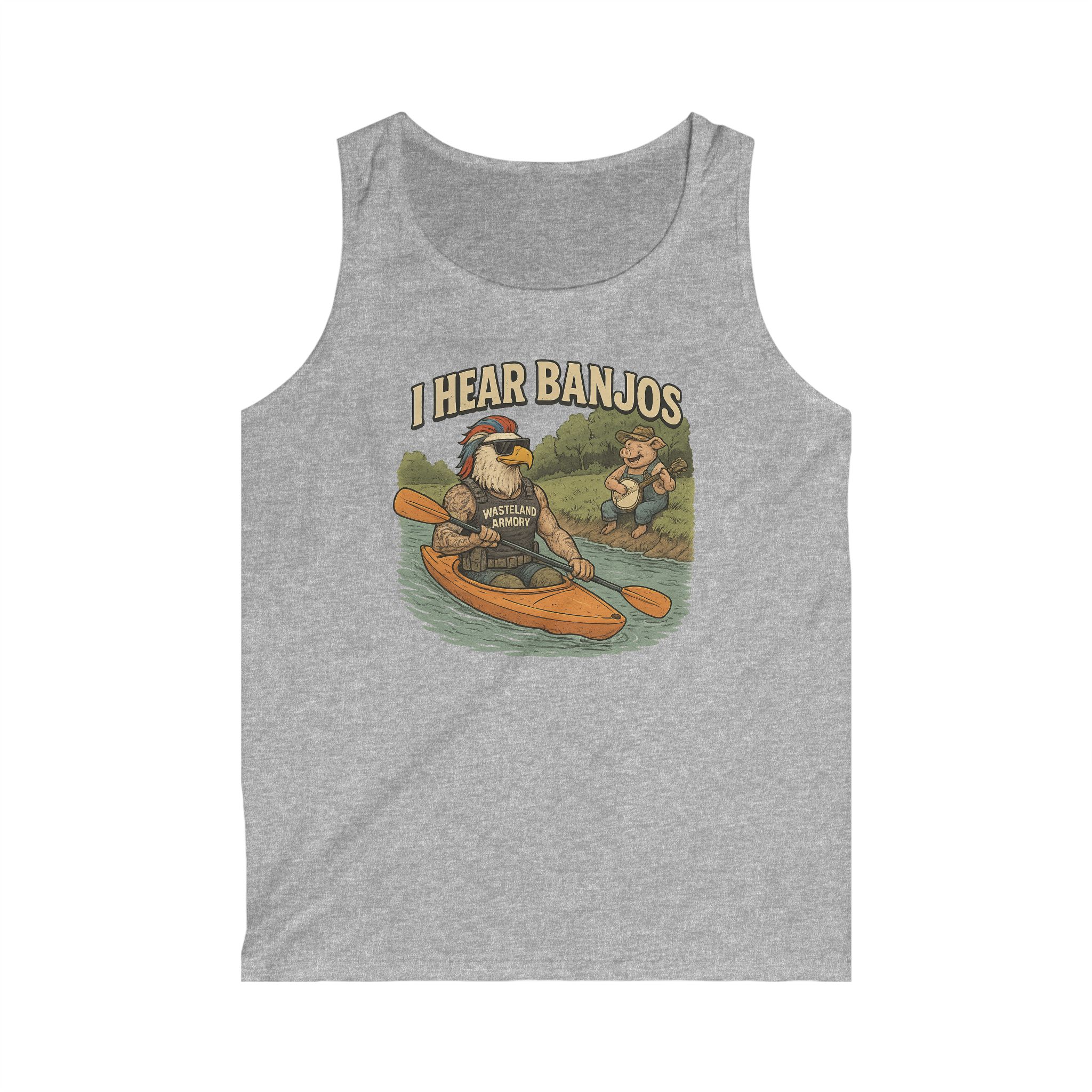 I Hear Banjos Tank Top | Funny Southern River Tee | Wasteland Armory Kayak Humor Shirt