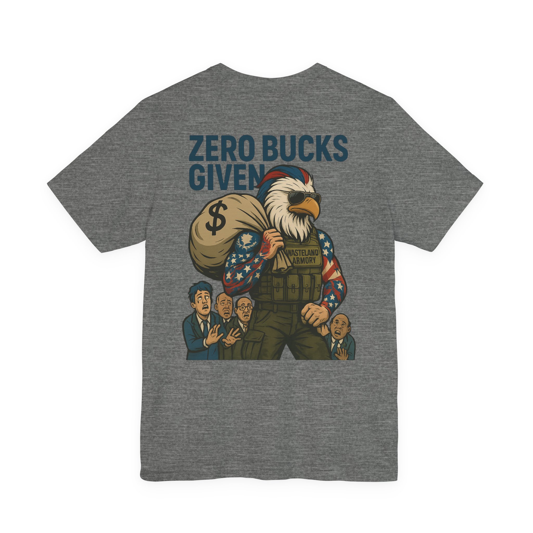 ZERO BUCKS GIVEN MR. EAGLE T-SHIRT BY WASTELAND ARMORY